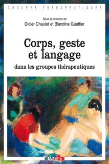 Front cover_Corps, geste et langage dans les groupes thérapeutiques
