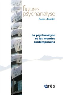 Couverture_Figures de la psychanalyse, n°30. La psychanalyse et les mondes contemporains