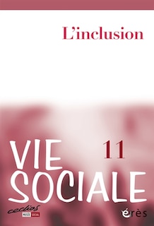 Couverture_Vie sociale, n°11. L'inclusion