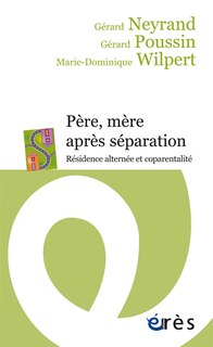 Couverture_Père, mère après séparation : alternance parentale et coparentalité
