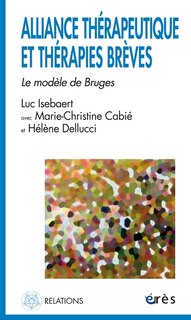 Front cover_Alliance thérapeutique et thérapies brèves : le modèle de Bruges