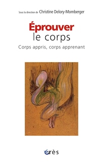 Front cover_Eprouver le corps : corps appris, corps apprenant