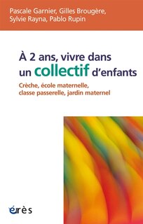 Couverture_A 2 ans, vivre dans un collectif d'enfants