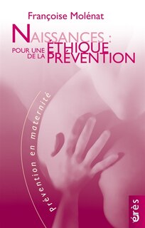 Front cover_Naissances : pour une &eacute;thique de la pr&eacute;vention