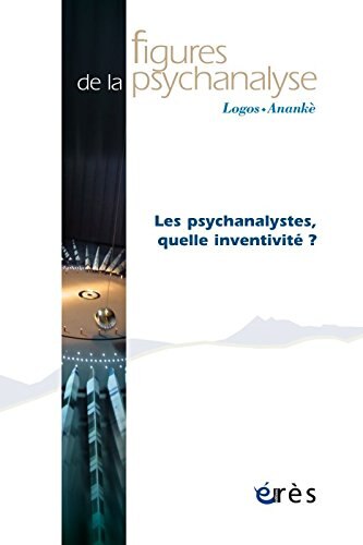 Couverture_Figures de la psychanalyse, n°32. Les psychanalystes, quelle inventivité ?