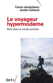 Front cover_Le voyageur hypermoderne