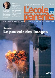 Front cover_L'Ecole des parents, n°620. Le pouvoir des images