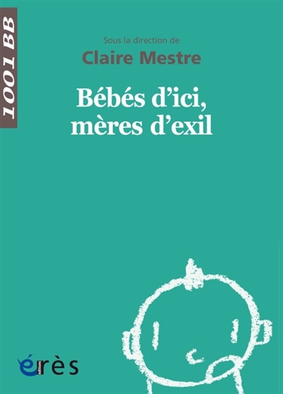 Couverture_Bébés d'ici, mères d'exil