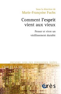 Front cover_Comment l'esprit vient aux vieux