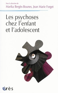 Front cover_Les psychoses chez l'enfant et l'adolescent