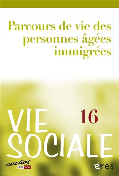 Couverture_Vie sociale, n°16. Parcours de vie des personnes âgées immigrées