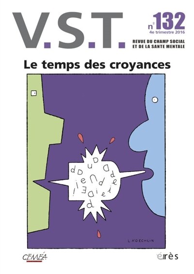 Couverture_VST, n°132. Le temps des croyances