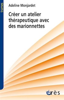 Front cover_Créer un atelier thérapeutique avec des marionnettes