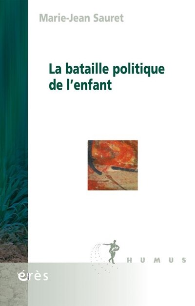 Front cover_La bataille politique de l'enfant