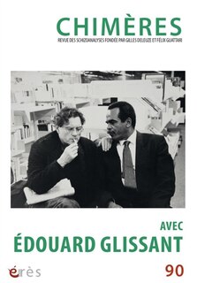Front cover_Chimères, n°90. Avec Edouard Glissant