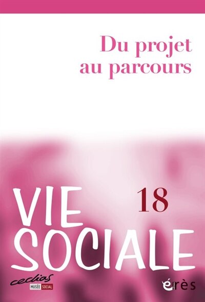 Couverture_Vie sociale, n°18. Du projet au parcours