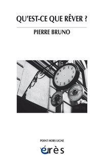 Front cover_Qu'est-ce que rêver ?