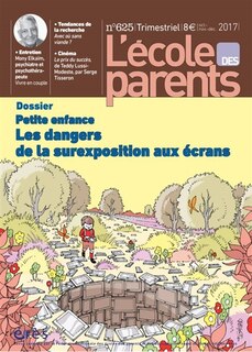 Front cover_L'Ecole des parents, n°625. Petite enfance : les dangers de la surexposition aux écrans