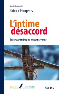 Front cover_Sud-Nord, n°27. L'intime désaccord : entre contrainte et consentement
