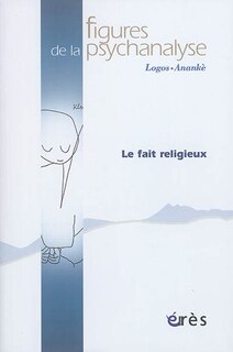 Front cover_Figures de la psychanalyse, n°34. Le fait religieux