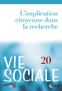 Couverture_Vie sociale, n°20. L'implication citoyenne dans la recherche