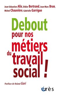 Couverture_Debout pour nos métiers du travail social !