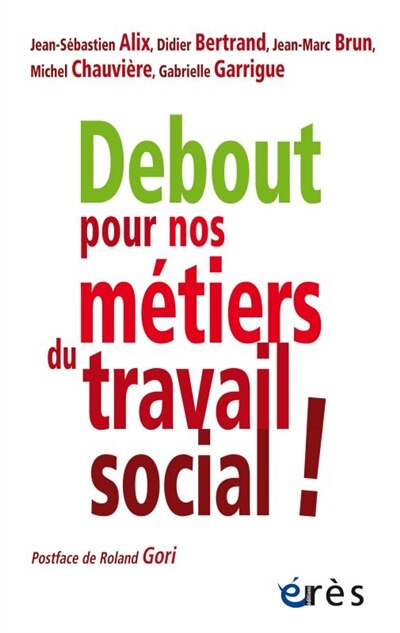Couverture_Debout pour nos métiers du travail social !