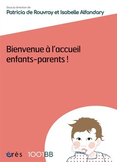 Front cover_Bienvenue à l'accueil enfants-parents !