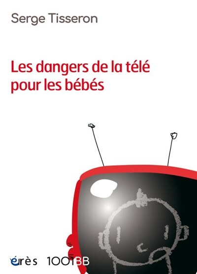 Couverture_Les dangers de la télé pour les bébés