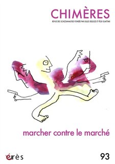 Couverture_Chimères, n°93. Marcher contre le marché