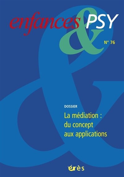 Front cover_Enfances et psy, n°76. La médiation : du concept aux applications