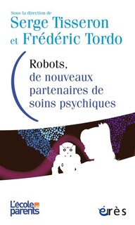 Front cover_Robots, de nouveaux partenaires de soins psychiques