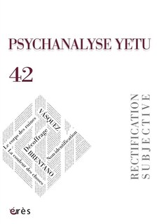 Front cover_Psychanalyse Yetu, n°42. Rectification subjective