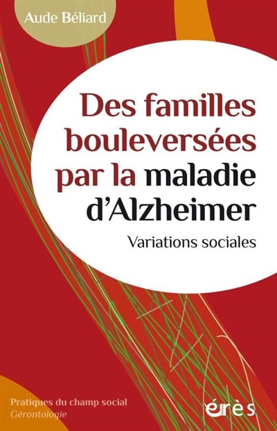 Front cover_Des familles bouleversées par la maladie d'Alzheimer