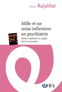 Couverture_Mille et un soins infirmiers en psychiatrie