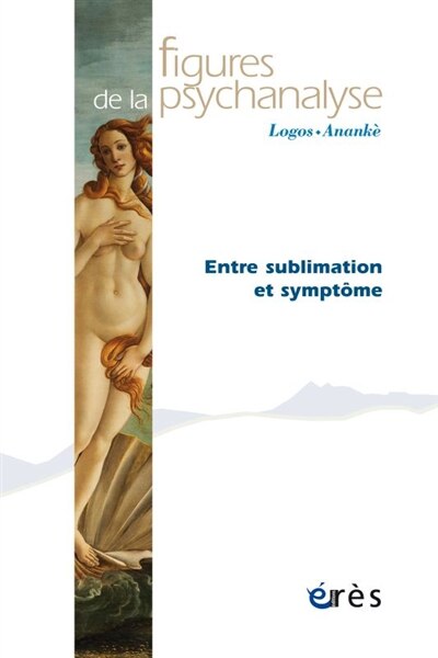 Front cover_Figures de la psychanalyse, n°37. Entre sublimation et symptôme