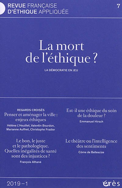 Front cover_Revue française d'éthique appliquée, n°7. La mort de l'éthique ? : la démocratie en jeu
