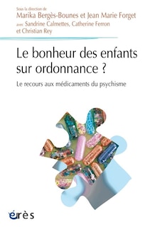 Front cover_Le bonheur des enfants sur ordonnance ?