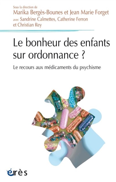 Front cover_Le bonheur des enfants sur ordonnance ?