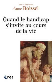 Couverture_Quand le handicap s'invite au cours de la vie
