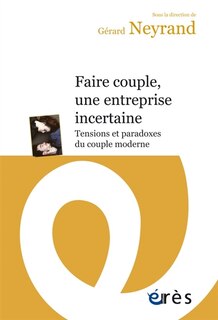 Front cover_Faire couple aujourd'hui, une entreprise incertaine