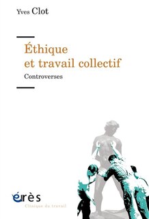 Front cover_Ethique et travail collectif : controverses