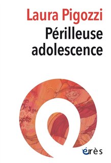 Front cover_Périlleuse adolescence