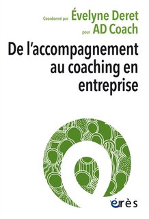 Couverture_De l'accompagnement au coaching en entreprise