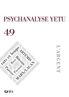 Front cover_Psychanalyse Yetu, n°49. L'argent