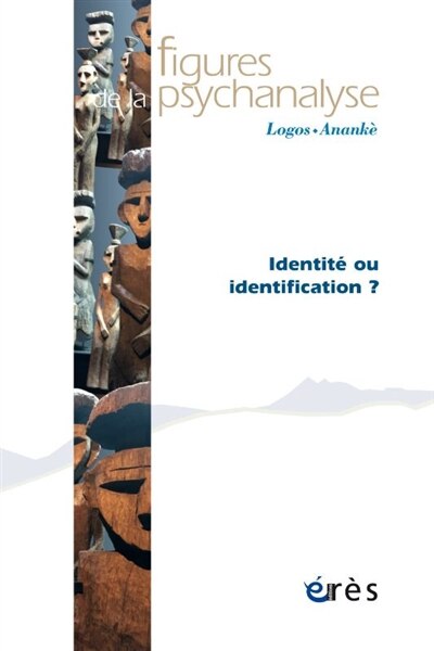 Couverture_Figures de la psychanalyse, n°44. Identité ou identification ?