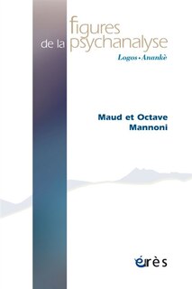 Couverture_Figures de la psychanalyse, n°46. Maud et Octave Mannoni
