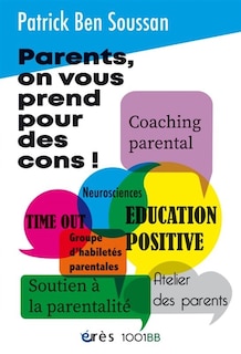 Couverture_Parents, on vous prend pour des cons !