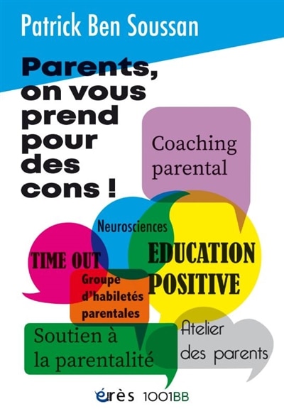 Couverture_Parents, on vous prend pour des cons !