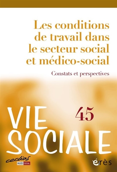 Couverture_Vie sociale, n°45. Les conditions de travail dans le secteur social et médico-social